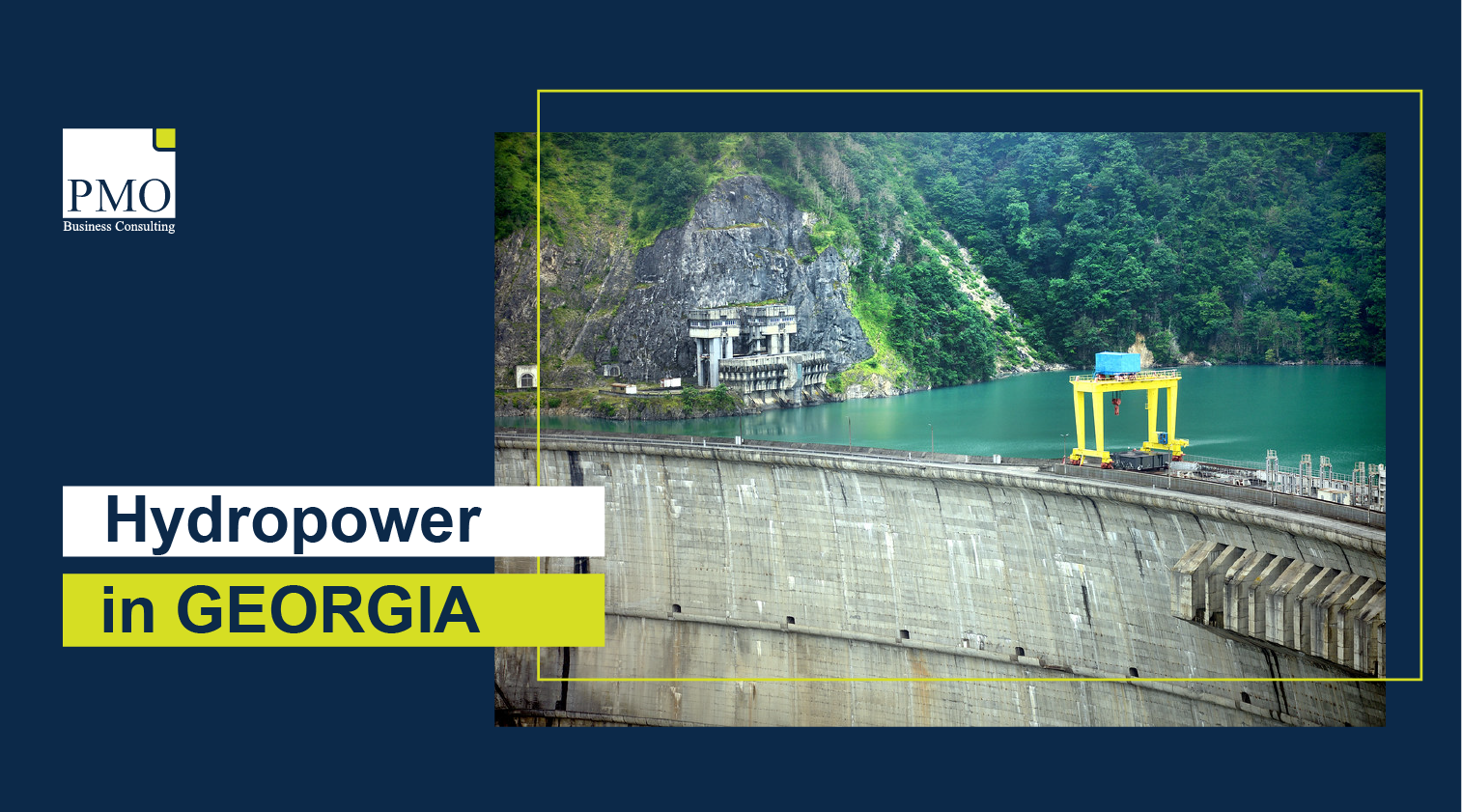 PMO Latest Insight >>> Hydropower in Georgia